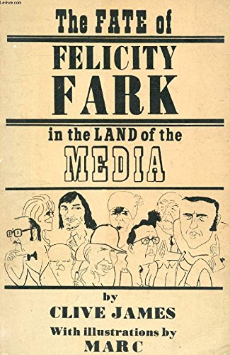 Book The fate of Felicity Fark in the land of the media: A moral poem in rhyming couplets free