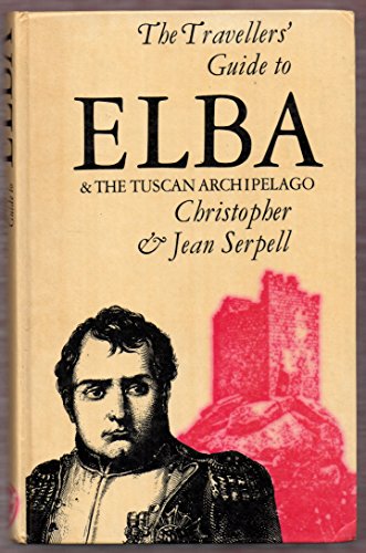 Book Elba and the Tuscan Archipelago (Travellers" Guide) free