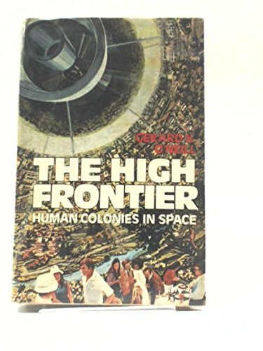 Book The Higher Frontier: Human Colonies in Space free