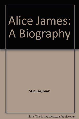 Book Alice James : A Biography free