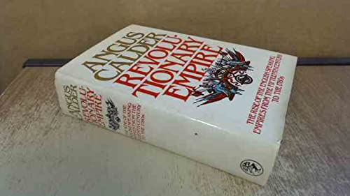 Book Revolutionary Empire: The Rise of the English-Speaking Empires from the Fifteenth Century to the 1780's. free