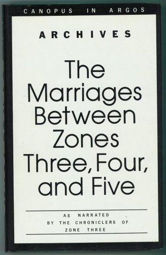 Book The Marriages Between Zones Three, Four, and Five: As Narrated by the Chroniclers of Zone Three free