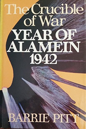 Book The Crucible of War: Year of Alamein, 1942 (Bk. 2) free