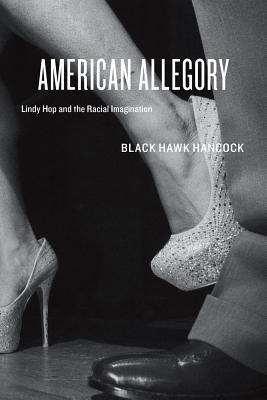 Book American Allegory: Lindy Hop and the Racial Imagination free
