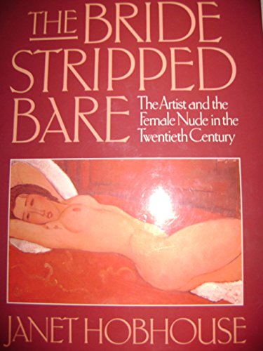 Book The bride stripped bare: the artist and the nude in the twentieth century free