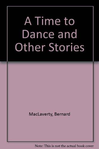 Book A Time To Dance, And Other Stories free