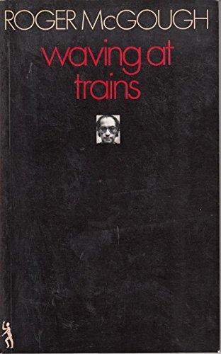 Book Waving at trains (Cape poetry paperback) free