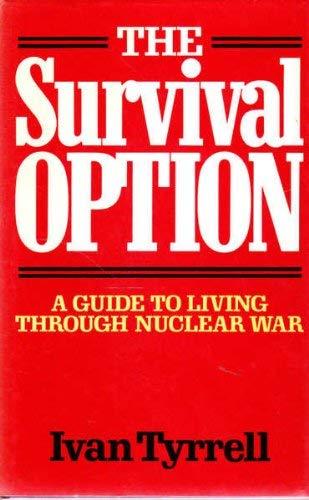 Book The Survival Option: A Guide to Living through Nuclear War free