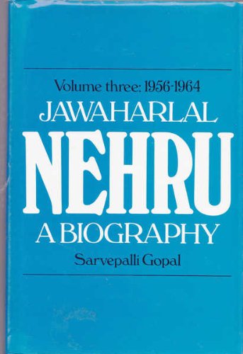 Book Jawaharlal Nehru: Vol.3: 1956-1964: A Biography free