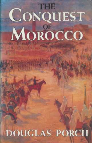 Book The Conquest Of Morocco free