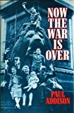 Book Now the war is over: A social history of Britain, 1945-51 free