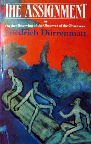 Book The Assignment: (Or) On Observing the Observer of the Observers free
