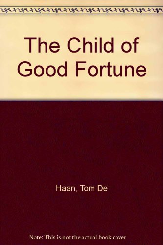 Book The Child of Good Fortune free