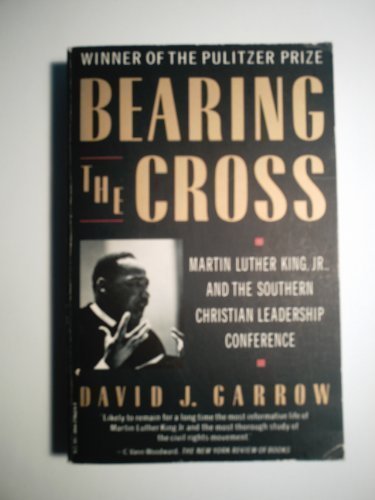 Book Bearing the Cross: Martin Luther King Jr., and the Southern Christian Leadership Conference free