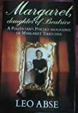 Book Margaret, Daughter of Beatrice: Politician's Psycho-biography of Margaret Thatcher free