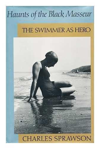 Book Haunts of the Black Masseur / The Swimmer as Hero free
