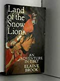 Book Land of the Snow Lion: An Adventure in Tibet free