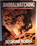 Book Animal Watching: A Field Guide to Animal Behaviour free
