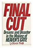 Book Final Cut: Dreams And Disaster In The Making Of Heaven's Gate free