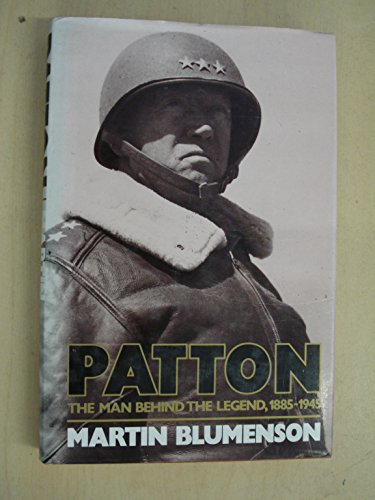 Book 'PATTON: THE MAN BEHIND THE LEGEND, 1885-1945' free