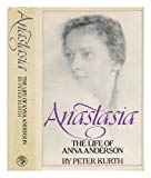 Book Anastasia: The Life of Anna Anderson free