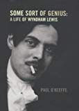 Book Some Sort of Genius: A Life of Wyndham Lewis free