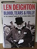 Book Blood, Tears and Folly: An Objective Look at World War II free