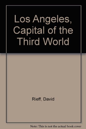 Book Los Angeles : Capital Of The Third World free