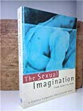 Book The Sexual Imagination: From Acker to Zola - A Feminist Companion free