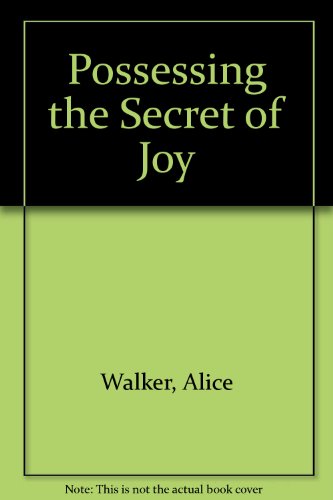 Book Possessing The Secret Of Joy free