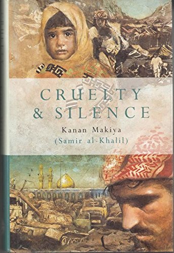 Book Cruelty and silence : war tyranny, uprising, and the Arab world free