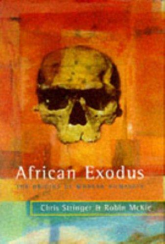 Book African Exodus: The Origins of Modern Humanity free