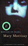 Book Mother of Pearl (Cape Paperback Original) free