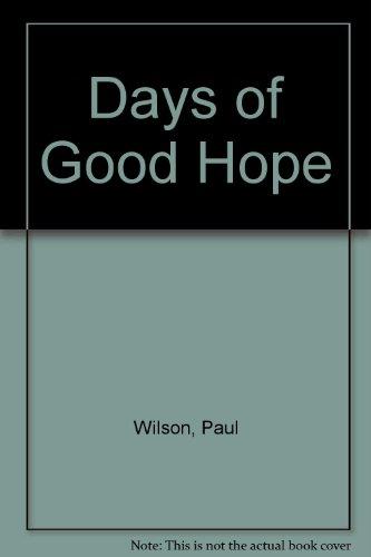 Book Days Of Good Hope free