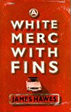 Book A White Merc with Fins free