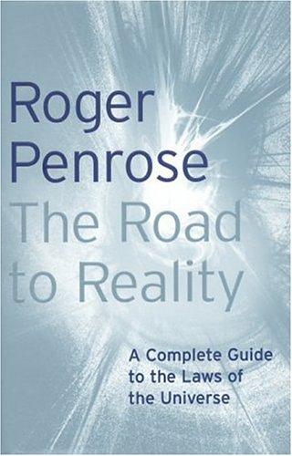Book The road to reality: a complete guide to the laws of the universe free