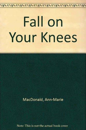 Book Fall on Your Knees free