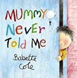 Book Mummy Never Told Me free