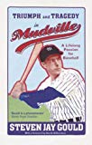 Book Triumph and Tragedy in Mudsville: A Lifelong Passion for Baseball free