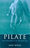 Book Pilate: The Biography of an Invented Man free
