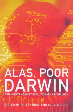 Book Alas, poor Darwin: arguments against evolutionary psychology free