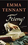 Book Felony: The Private History of "The Aspern Papers" free