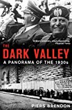 Book The Dark Valley: A Panorama of the 1930s free