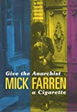 Book Give the Anarchist a Cigarette free
