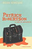 Book Patrick Robertson: A Tale Of Adventure free