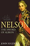 Book Nelson: The Sword of Albion by Sugden, John (2012) Hardcover free