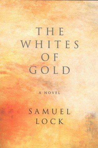 Book The Whites of Gold: A Novel free