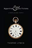 Book Apparition & Late Fictions: A Novella and Stories free