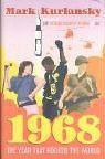 Book 1968 : The Year That Rocked the World free