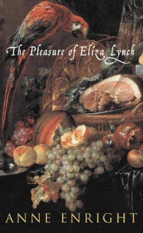 Book The Pleasure of Eliza Lynch free